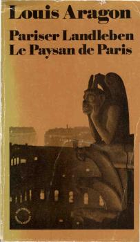 Pariser Landleben = Le paysan de Paris.
