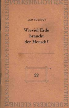 Wieviel Erde braucht der Mensch?.
