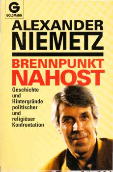 Brennpunkt Nahost : Geschichte und Hintergründe politischer und religiöser Konfrontationen.