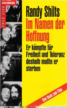 Im Namen der Hoffnung : er kämpfte für Freiheit und Toleranz - deshalb musste er sterben ; [das Buch zum Film].