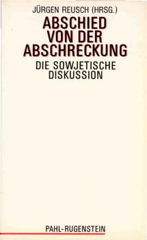 Abschied von der Abschreckung : die sowjetische Diskussion.