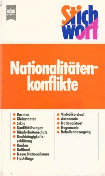 Stichwort Nationalitätenkonflikte.