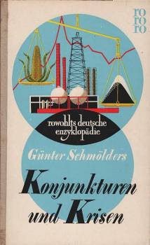 Konjunkturen und Krisen.