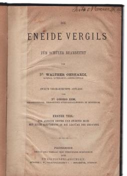 Die Aeneide Vergils / 1. Der Aeneide erstes und zweites Buch. Mit einer Einführung in die Lektüre des Gedichts