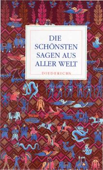 Die schönsten Sagen aus aller Welt