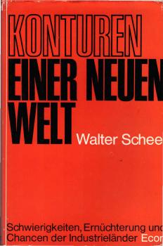 Konturen einer neuen Welt : Schwierigkeiten, Ernüchterung u. Chancen d. Industrieländer.