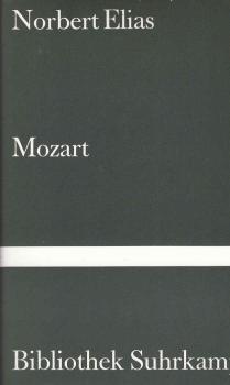 Mozart : zur Soziologie eines Genies.
