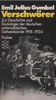 Verschwörer : zur Geschichte u. Soziologie d. dt. nationalist. Geheimbünde 1918 - 1924.