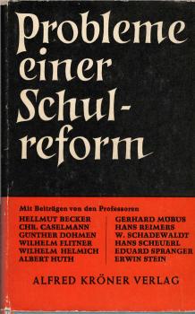 Probleme einer Schulreform.