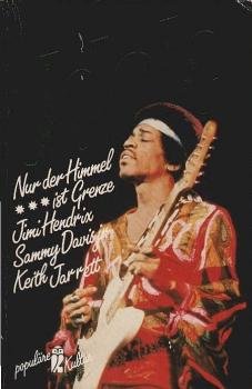 Idole; Teil: 5., Nur der Himmel ist Grenze : Sammy Davis jr., Keith Jarrett, Jimi Hendrix.