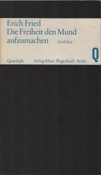 Die Freiheit, den Mund aufzumachen : 48 Gedichte.