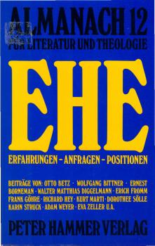 Ehe : Erfahrungen, Anfragen, Positionen.
