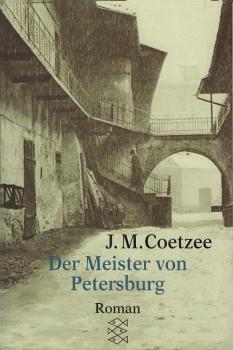 Der Meister von Petersburg : Roman.