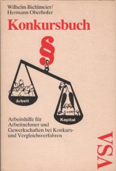 Konkursbuch : Arbeitshilfe für Arbeitnehmer, Betriebsräte, Gewerkschafter.