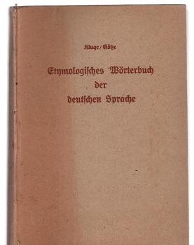 Etymologisches Wörterbuch der deutschen Sprache.
