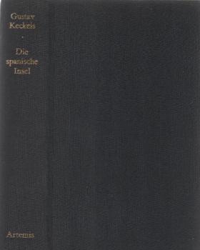Die spanische Insel : Das Buch vom Entdecker Kolumbus. Roman.