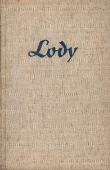 Lody : Ein Weg um Ehre.