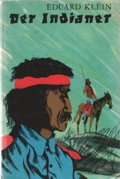 Der Indianer.