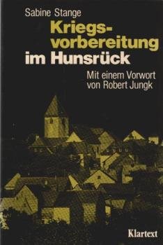 Kriegsvorbereitung im Hunsrück : d. Einfluss d. Raketenstationierung auf d. Alltag d. Menschen.
