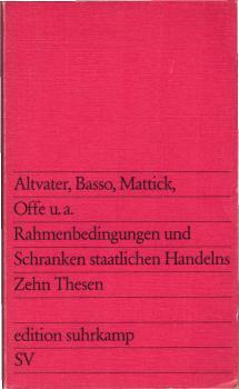 Rahmenbedingungen und Schranken staatlichen Handelns : 10 Thesen.