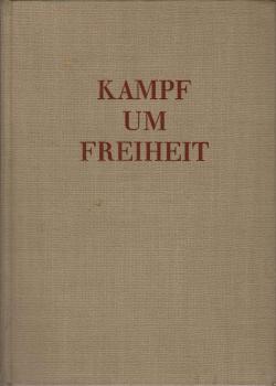 Kampf um Freiheit : Dokumente zur Zeit der nationalen Erhebung 1789 - 1815.