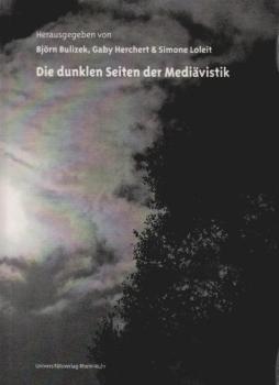Die dunklen Seiten der Mediävistik : [Rüdiger Brandt zum 65. Geburtstag].