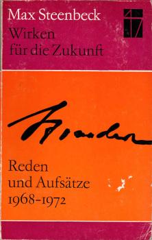 Wirken für die Zukunft : Reden u. Aufsätze 1968 - 1972.
