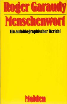 Menschenwort : e. autobiograph. Bericht.