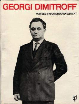 Georgi Dimitroff vor dem faschistischen Gericht.