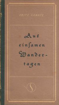 Aus einsamen Wandertagen.