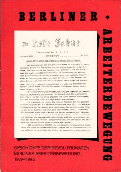 Geschichte der Revolutionären Berliner Arbeiterbewegung 1939-1945