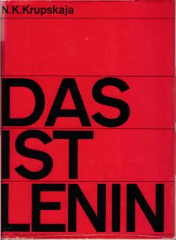 Das ist Lenin : Eine Sammlung ausgew. Reden u. Artikel.