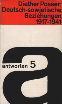 Deutsch-sowjetische Beziehungen 1917 - 1941.