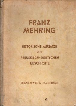 Historische Aufsätze zur preussisch-deutschen Geschichte.