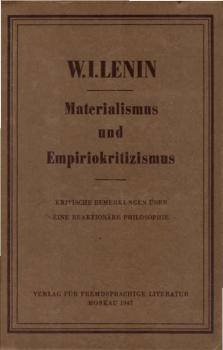 Materialismus und Empiriokritizismus : Krit. Bemerkungen über e. reaktionäre Philosophie.