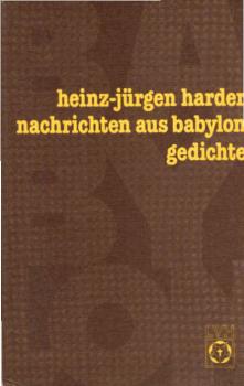 Nachrichten aus Babylon : Gedichte.