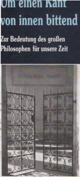 Um einen Kant von innen bittend : zur Bedeutung des großen Philosophen für unsere Zeit.