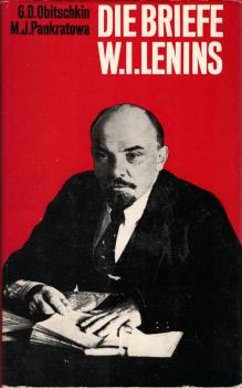 Die Briefe Wladimir Iljitsch Lenins.