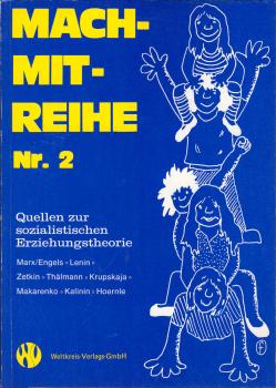 Quellen zur sozialistischen Erziehungstheorie.