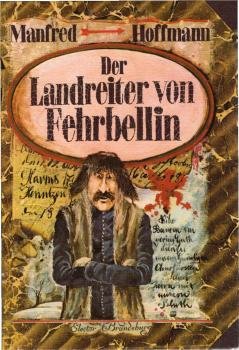 Der Landreiter von Fehrbellin.