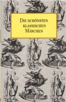 Die schönsten klassischen Märchen