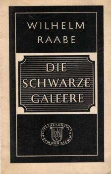 Die schwarze Galeere : Geschichtliche Erzählung