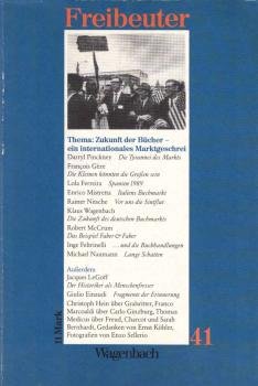 Freibeuter 41/ 1989 : Thema: Zukunft der Bücher - ein internationales Marktgeschrei