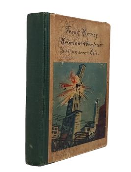 Frank Kenny - Kriminalabenteuer aus unserer Zeit. [Hefte 1, 3 bis 12 gebunden in 1 Buch].