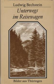 Unterwegs im Reisewagen : Bilder aus Thüringen.