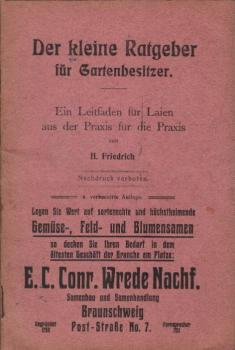 Der kleine Ratgeber für Gartenbesitzer : Ein Leitfaden f. Laien aus d. Praxis f. d. Praxis.