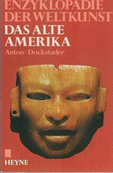Das alte Amerika.