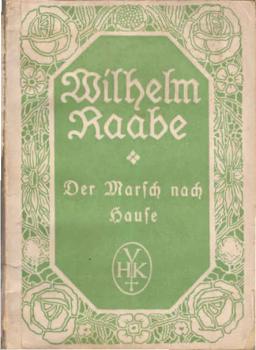 Der Marsch nach Hause : [Erz.].
