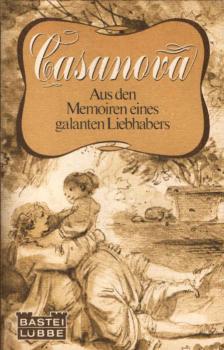 Aus den Memoiren eines galanten Liebhabers.