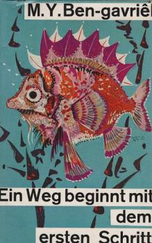 Ein Weg beginnt mit dem ersten Schritt : Eine Doppelnovelle.